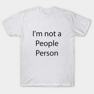 Sarcastic Quote 10 T-Shirt